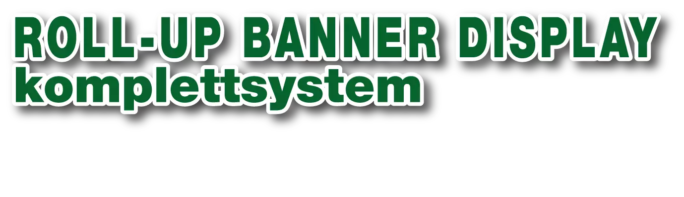 Roll-Up Banner Display Roll-Up Banner Display