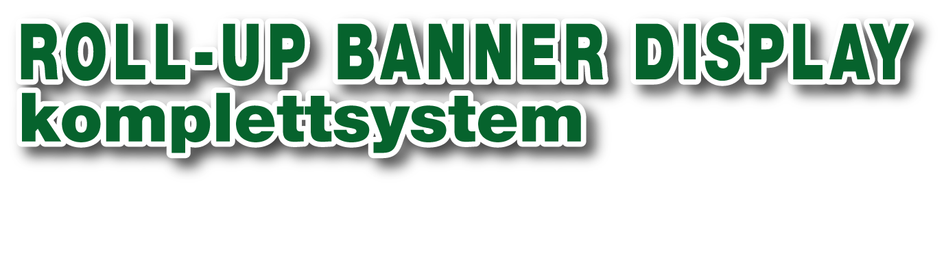 Roll-Up Banner Display Roll-Up Banner Display